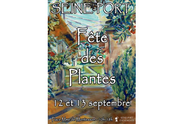 FETES DES PLANTES Seine - Port
